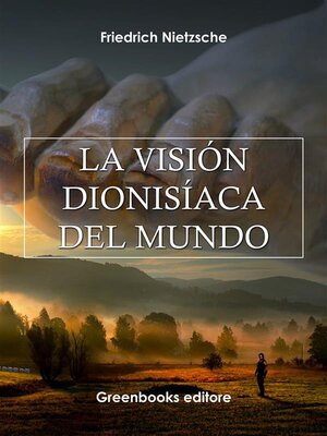 cover image of La visión Dionisíaca del mundo